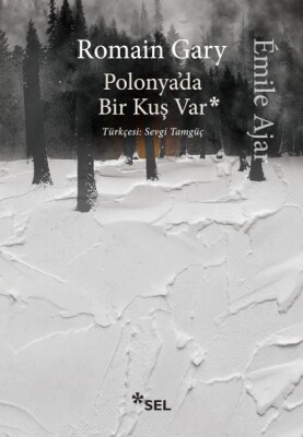 Polonya'da Bir Kuş Var - Sel Yayınları