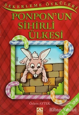 Ponpon’un Sihirli Ülkesi - Altın Kitaplar Yayınevi