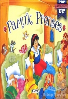 Pop-Up Mini Masallar Pamuk Prenses - Çiçek Yayıncılık