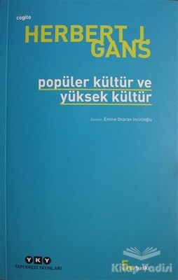 Popüler Kültür ve Yüksek Kültür - Yapı Kredi Yayınları