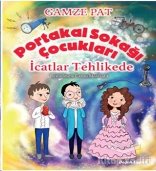 Portakal Sokağı Çocukları - İcatlar Tehlikede - 1