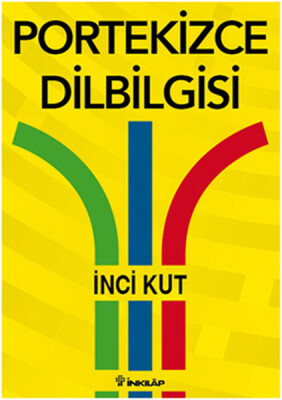 Portekizce Dilbilgisi - İnkılap Kitabevi