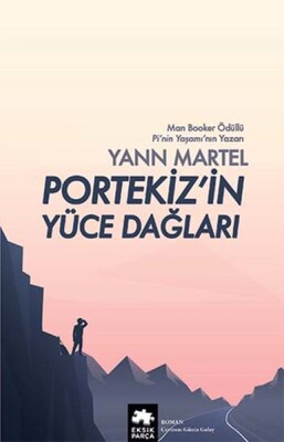 Portekiz’in Yüce Dağları - Eksik Parça Yayınları