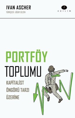 Portföy Toplumu - Açılım Kitap