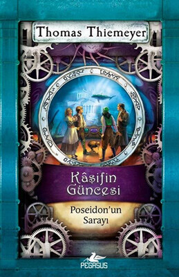 Poseidon'un Sarayı / Kaşifin Güncesi -2 - Pegasus Yayınları