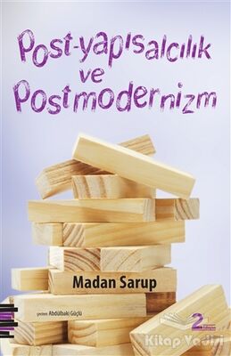 Post-Yapısalcılık ve Postmodernizm - 1