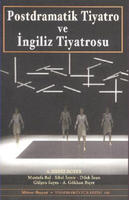 Postdramatik Tiyatro ve İngiliz Tiyatrosu - 1