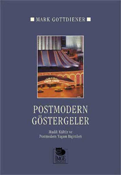 İmge Kitabevi Yayınları - Postmodern Göstergeler