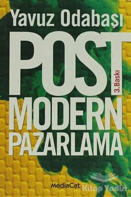 Postmodern Pazarlama Tüketim ve Tüketici - MediaCat Kitapları