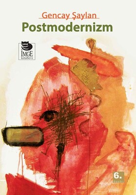 Postmodernizm - İmge Kitabevi Yayınları