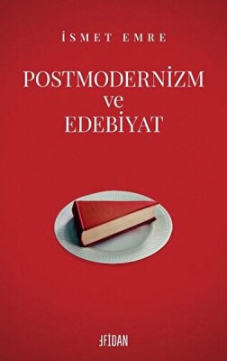 Postmodernizm Ve Edebiyat - Fidan Kitap