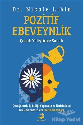 Pozitif Ebeveynlik - Olimpos Yayınları