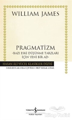 Pragmatizm (Ciltli) - İş Bankası Kültür Yayınları