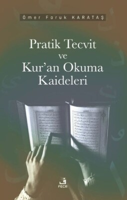 Pratik Tecvid ve Kur’an Okuma Kaideleri - Fecr Yayınları