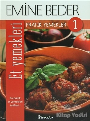 Pratik Yemekler 1 - Et Yemekleri - 1