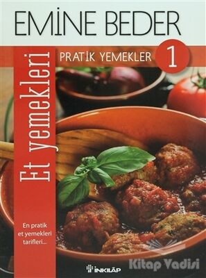 Pratik Yemekler 1 - Et Yemekleri - 2