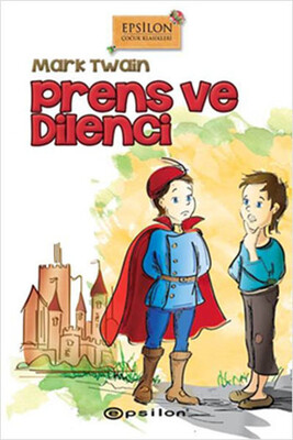Prens ve Dilenci - Epsilon Yayınları