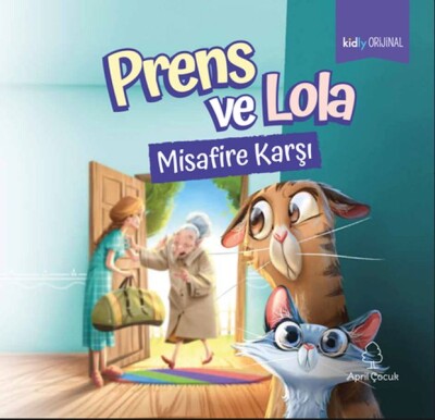 Prens ve Lola Misafire Karşı - April Yayıncılık