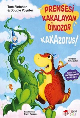 Prensesi Kakalayan Dınozor Kakazorus - The Çocuk