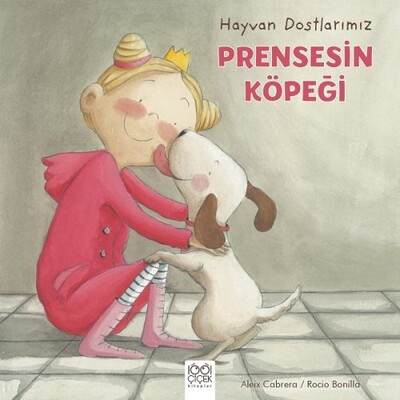 Prensesin Köpeği - 1001 Çiçek Kitaplar