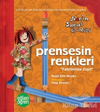 Prensesin Renkleri Nar'ın Sanat Günlüğü - Eğlen Öğren - Dstil Tasarım