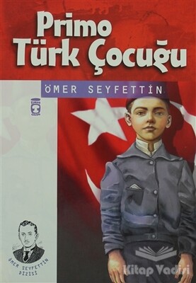 Primo Türk Çocuğu - İlk Genç Timaş