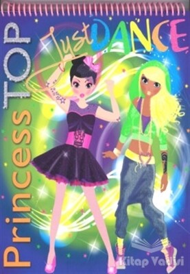 Princess Top - Just Dance - Çiçek Yayıncılık