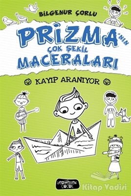 Prizma’nın Çok Şekil Maceraları - Kayıp Aranıyor - Yediveren Çocuk