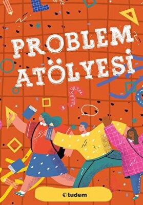 Problem Atölyesi - Tudem Yayınları