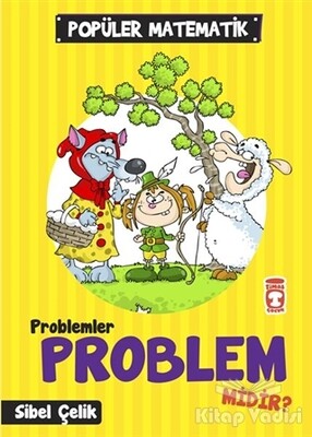 Problemler Problem Midir? - Timaş Çocuk