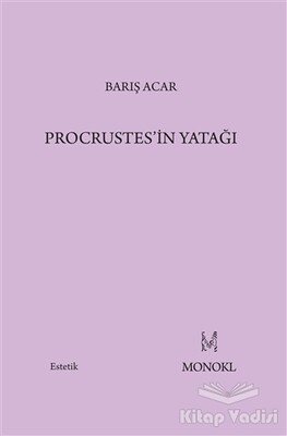 Procrustes’in Yatağı - Monokl Yayınları