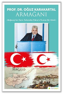 Prof. Dr. Oğuz Karakartal Armağanı - Hiperlink Yayınları