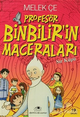 Profesör Binbilir’in Maceraları - Uğurböceği Yayınları