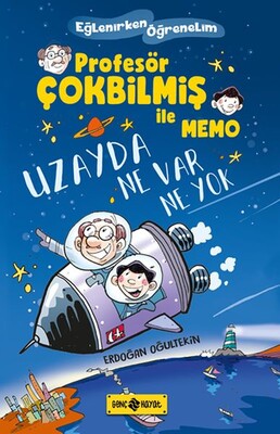 Profesör Çokbilmiş İle Memo - Uzayda Ne Var Ne Yok - Genç Hayat