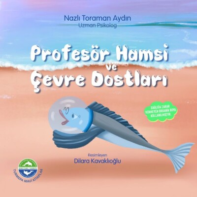 Profesör Hamsi ve Çevre Dostları - The Çocuk