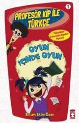 Profesör Kip ile Türkçe 1 - Oyun İçinde Oyun - Timaş Çocuk