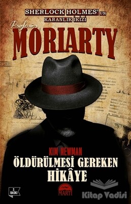 Profesör Moriarty 2 - Öldürülmesi Gereken Hikaye - Martı Yayınları