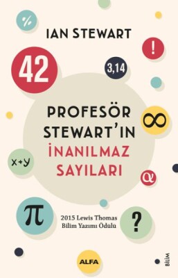 Profesör Stewart’ın İnanılmaz Sayıları - Alfa Yayınları