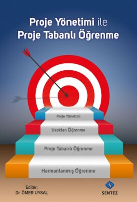 Proje Yönetimi ile Proje Tabanlı Öğrenme - Sentez Yayınları