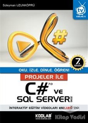 Projeler İle C# 7.0 ve SQL Server 2016 - Kodlab Yayın