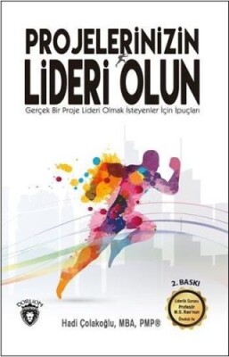 Projelerinizin Lideri Olun - Dorlion Yayınları