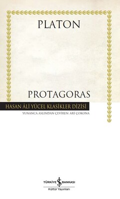 Protagoras - Hasan Ali Yücel Klasikleri (Ciltli) - İş Bankası Kültür Yayınları