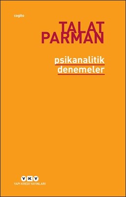 Psikanalitik Denemeler - Yapı Kredi Yayınları