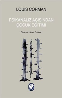 Psikanaliz Açısından Çocuk Eğitimi - 1