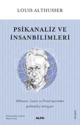 Psikanaliz ve İnsan Bilimleri - 1