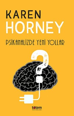 Psikanalizde Yeni Yollar - Totem Yayıncılık