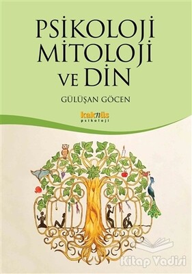 Psikoloji Mitoloji ve Din - Kaknüs Yayınları