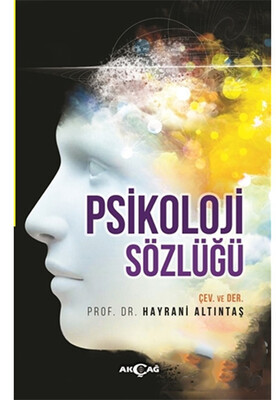 Psikoloji Sözlüğü - Akçağ Yayınları