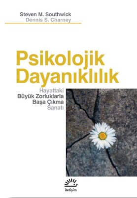 Psikolojik Dayanıklılık - İletişim Yayınları