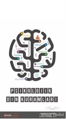 Psikolojik Din Kuramları - Kimlik Yayınları